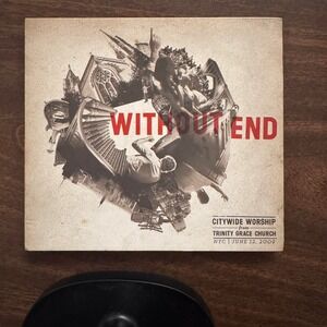 Citywide Worship Trinity Grace Church NYC June 12 2009 CD Without End